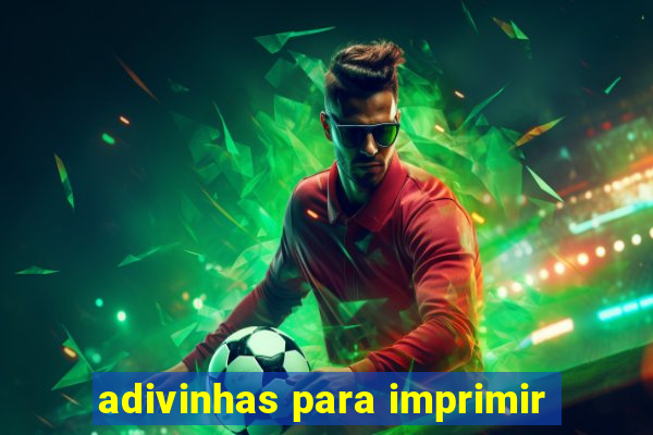 adivinhas para imprimir